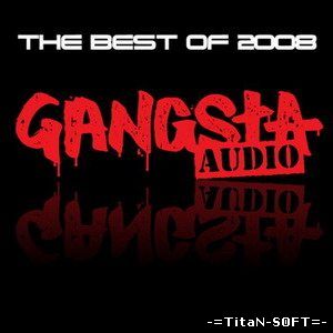 VA - Gangsta Audio: The Best Of 2008 (2008)