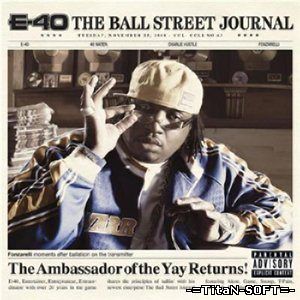 E-40 - The Ball Street Journal (2008) MP3