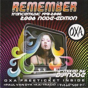 VA - Remember Trancemusic 1991-2002 (2008 Noise-Edition) (2008) MP3