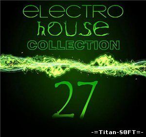 Electro House Collection 27 (2008) MP3