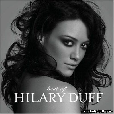 Hilary Duff - Best Of [2008]